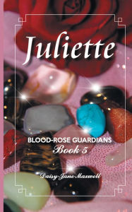 Title: Juliette, Author: Daisy Jane Maxwell