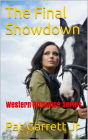 The Final Showdown: Western Romance Series