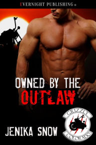 Title: Owned by the Outlaw, Author: Jenika Snow