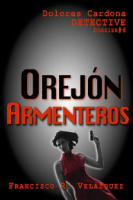 Title: Orejón Armenteros, Author: Francisco R. Velázquez