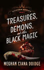 Treasures, Demons, and Other Black Magic (Dowser Series #3)