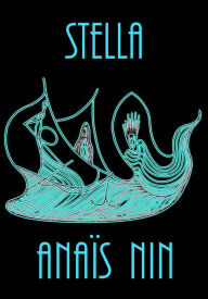 Title: Stella, Author: Anais Nin