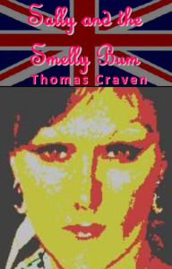 Title: Sally and the Smelly Bum, Author: Thomas Craven