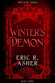 Title: Winter's Demon, Author: Eric Asher