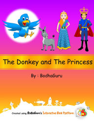 Title: The Donkey and the Princess, Author: BodhaGuru