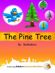 Title: The Pine Tree, Author: BodhaGuru