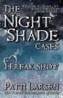 Freak Show (Episode One: The Nightshade Cases)