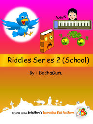 Title: Riddles Series 2 (School), Author: BodhaGuru