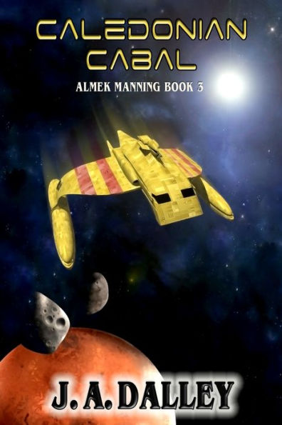 Caledonian Cabal (Almek Manning Book 3)