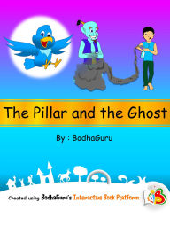 Title: The Pillar and the Ghost, Author: BodhaGuru