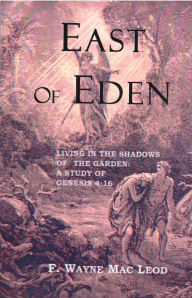 Title: East of Eden, Author: F. Wayne Mac Leod