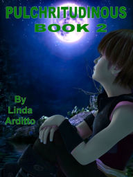 Title: Pulchritudinous Book 2, Author: Linda Arditto