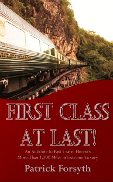 First Class At Last