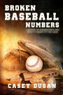 Broken Baseball Numbers A Review Of Sabermetrics And What It Means To The Game