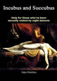 Title: Incubus and Succubus night demons, Author: Peter McArthur