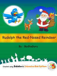 Title: Rudolph the Red-Nosed Reindeer, Author: BodhaGuru Learning