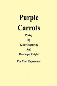 Title: Purple Carrots, Author: Randolph