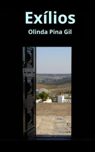 Title: Exílios, Author: Olinda P. Gil