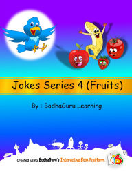 Title: Jokes Series 4 (Fruits), Author: BodhaGuru