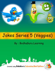 Title: Jokes Series 5 (Veggies), Author: BodhaGuru Learning