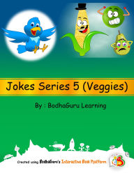 Title: Jokes Series 5 (Veggies), Author: BodhaGuru