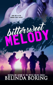 Bittersweet Melody (A Damaged Souls Novel)