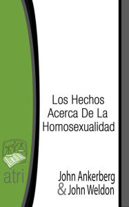 Title: Los Hechos Acerca de la Homosexualidad, Author: John Ankerberg