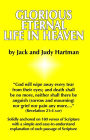 Glorious Eternal Life in Heaven