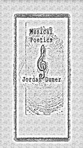 Title: Musical Poetics, Author: Jordan Dumer