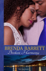 Title: Broken Harmony (New Song Series Book 4), Author: Brenda Barrett