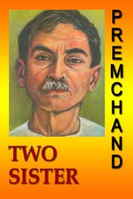 Title: Two Sister (Hindi), Author: Premchand