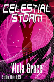 Title: Celestial Storm, Author: Viola Grace
