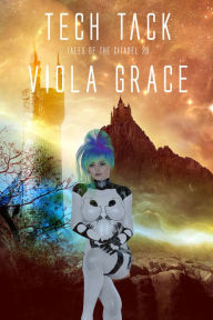 Title: Tech Tack, Author: Viola Grace