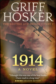 Title: 1914, Author: Griff Hosker