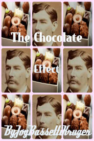 Title: The Chocolate Effect, Author: Joy Bassetti-Kruger