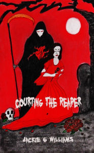 Title: Courting the Reaper, Author: Jackie Williams