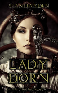 Title: Lady Dorn, Author: Sean Hayden