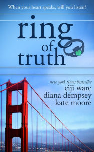 Title: Ring of Truth, Author: Ciji Ware
