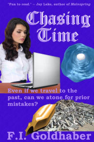 Title: Chasing Time, Author: F.I. Goldhaber