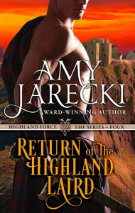 Title: Return of the Highland Laird (A Highland Force Novella), Author: Amy Jarecki