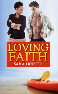 Title: Loving Faith, Author: Sara Hooper