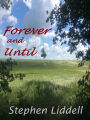 Forever and Until (Book Three of the Timeless Trilogy)