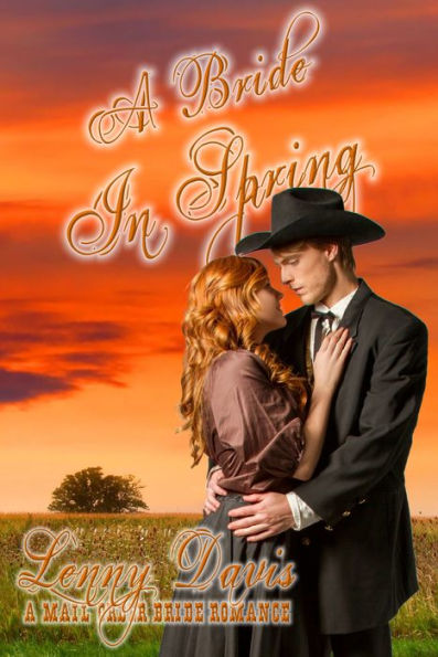 A Bride In Spring (The Brides Of Courage, Kansas, Book 3)