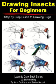 Title: 3.1 - Drawing Insects For Beginners: Step by Step Guide to Drawing Bugs, Author: John Davidson