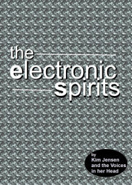 Title: The Electronic Spirits, Author: Kim Jensen