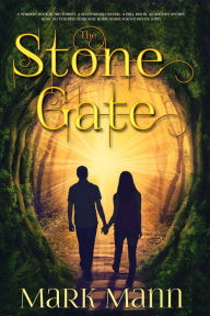 Title: The Stone Gate, Author: Mark Mann