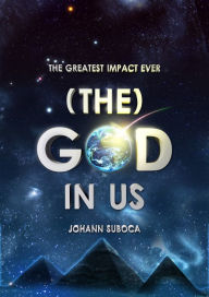 Title: (The) God In Us, Author: Johann Suboca