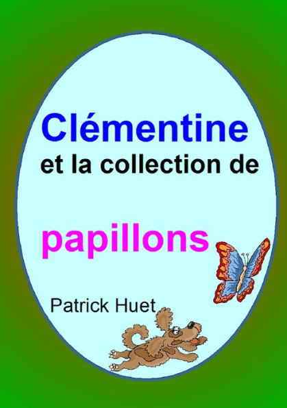 Clémentine Et La Collection De Papillons