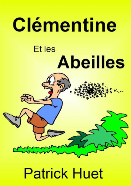 Clémentine Et Les Abeilles