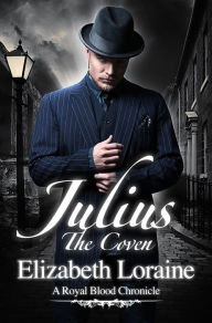 Title: Julius, The Coven, Author: Elizabeth Loraine